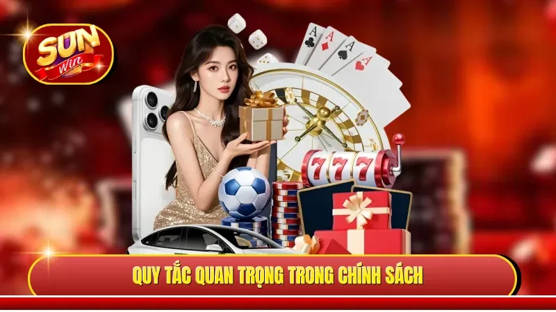 Quy tắc quan trọng trong chính sách 