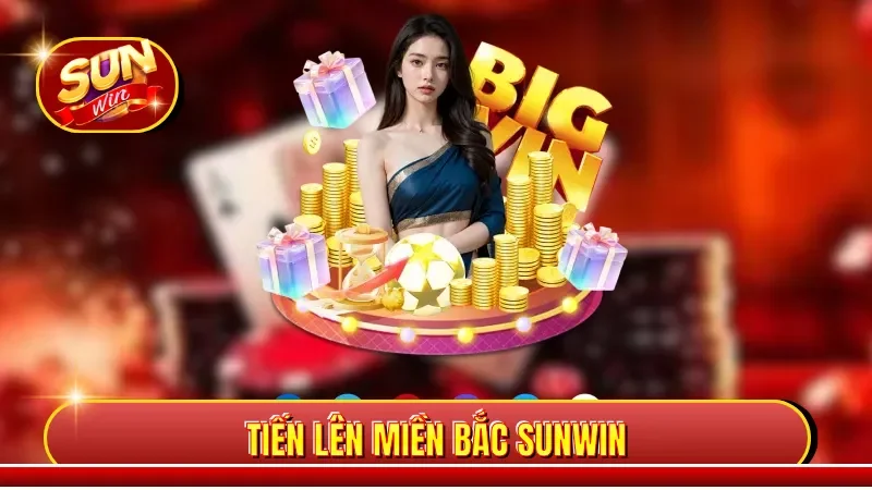 Tiến Lên Miền Bắc Sunwin - Luật Chơi Cơ Bản Cho Người Mới